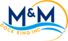 M&M Dock King